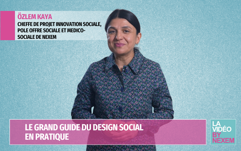 VIDEO BY NEXEM : le grand guide du Design social en pratique